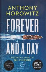 Forever and a Day by Anthony Horowitz